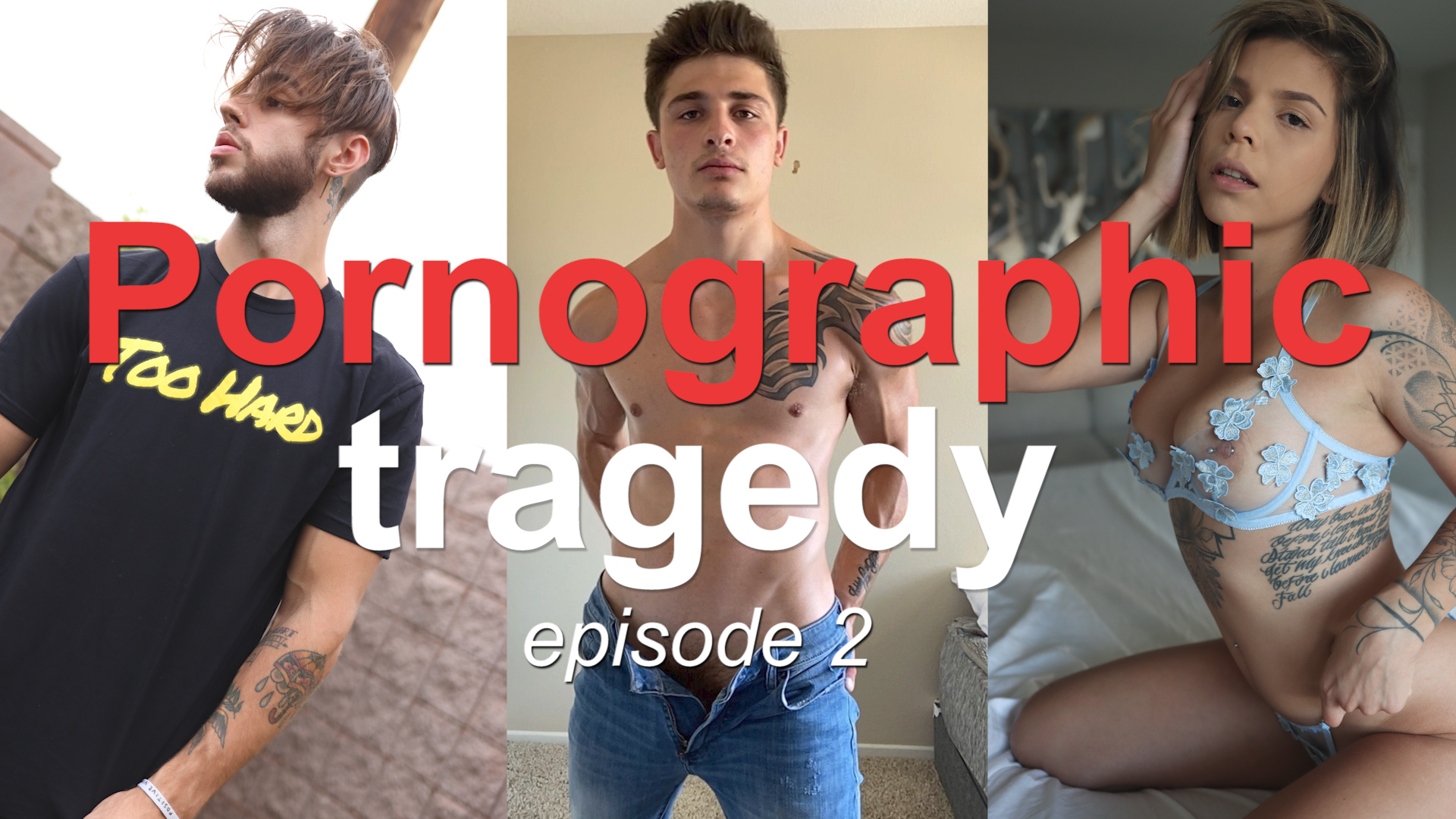 A Pornographic Tragedy - Episode 2 Falling in Love